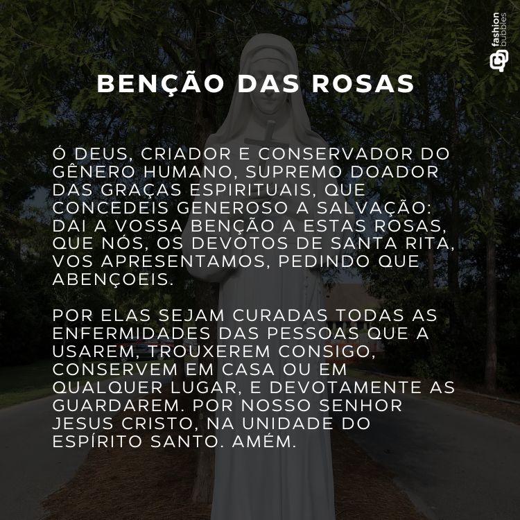Estátua de Santa Rita de Cássia no centro de um jardim arborizado. Texto em destaque traz a oração "Benção das Rosas", invocando proteção e cura.