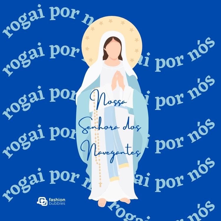 Cartão virtual de fundo azul escrito rogai por nós e imagem de Nossa Senhora dos Navegantes