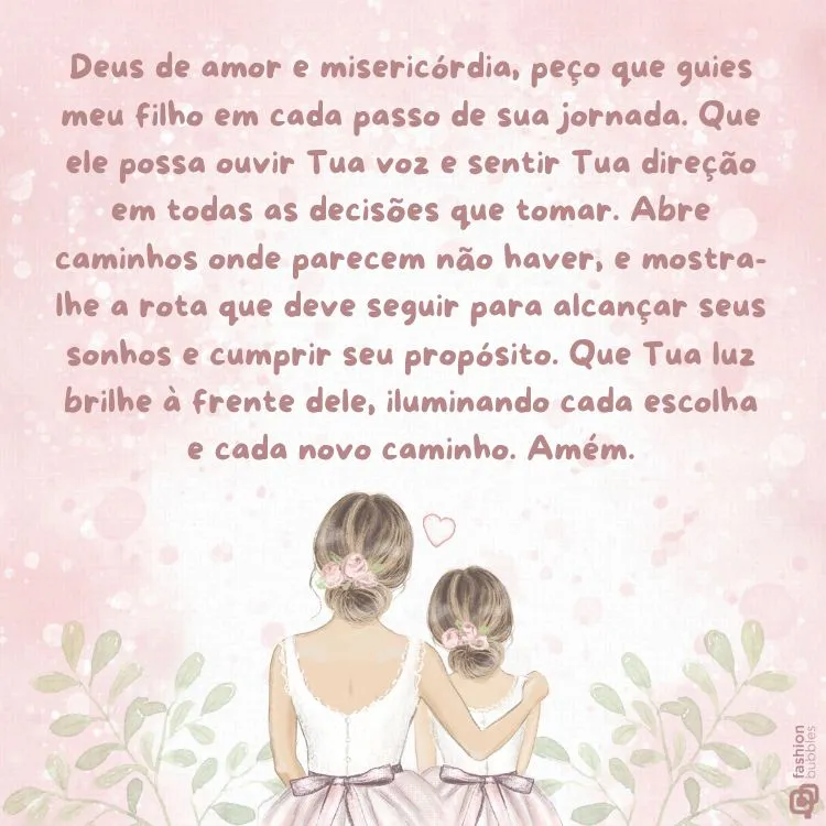 A imagem tem um fundo rosa claro com rosas cor-de-rosa à esquerda. No centro, há uma oração em português pedindo proteção divina para os filhos, mencionando segurança, paz e cuidado amoroso