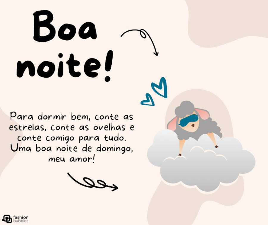 Cartão virtual de fundo bege com desenho de ovelha dormindo em nuvem e frase "Para dormir bem, conte as estrelas, conte as ovelhas e conte comigo para tudo. Uma boa noite de domingo, meu amor!"