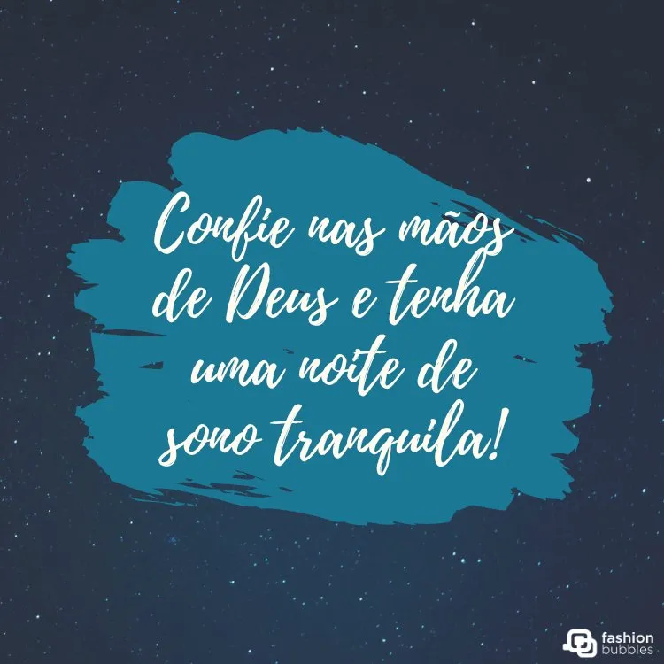 Foto de céu estrelado com "mancha" azul clara e frase "Tenha uma boa noite de sono e um dia de muita iluminação e produtividade amanhã."