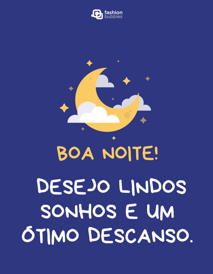 Cartão virtual de fundo azul com desenho de lua e nuvem, além de frase "Boa noite! Desejo lindos sonhos e um ótimo descanso."
