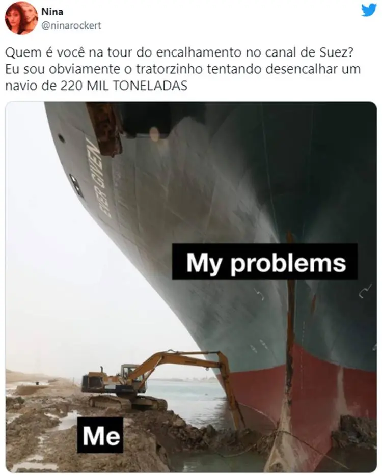 Foto de meme sobre o navio que encalhou no Egito. 