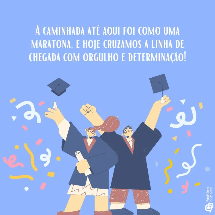 fundo azul com ilustração de formandos e frase de o que escrever na formatura