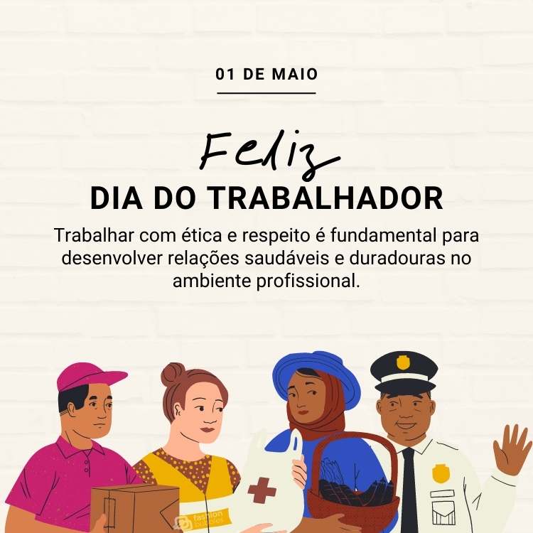 Frase "Trabalhar com ética e respeito é fundamental para desenvolver relações saudáveis e duradouras no ambiente profissional." para status sobre trabalho escrita em fundo claro que imita tijolinhos e desenho de 4 profissionais, carteiro, médica, cozinheira e policial.