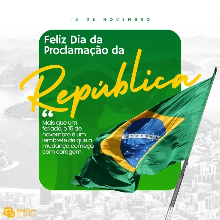 Cartão virtual com frase de Dia da Proclamação da República para compartilhar