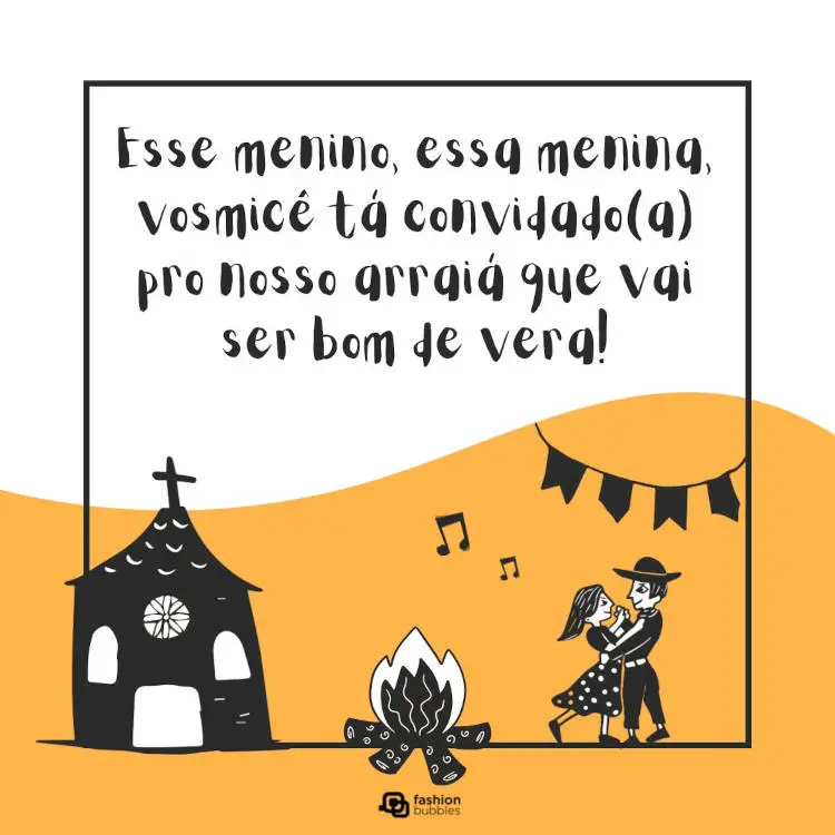 Cartão virtual de fundo branco, com detalhe em amarelo, casal de cordel e frase "Esse menino, essa menina, vosmicê tá convidado(a) pro nosso arraiá que vai ser bom de vera!"