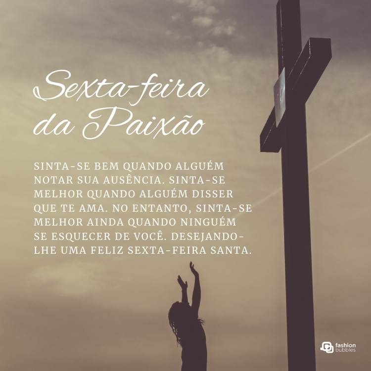Foto com frase sobre a Sexta-feira Santa.