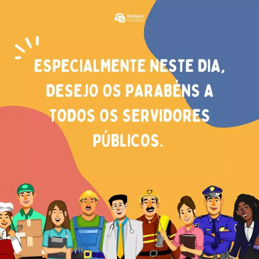 Cartão virtual de fundo vermelho, amarelo e azul, com desenho de funcionários públicos de diversos setores e frase "Especialmente neste dia, desejo os parabéns a todos os servidores públicos. Feliz data!"