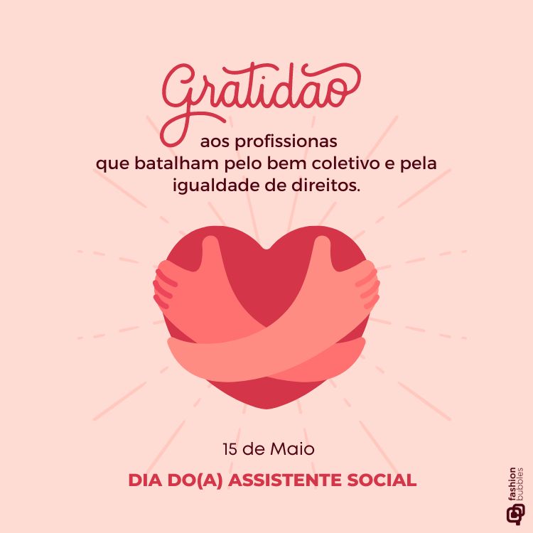 Fundo rosa com coração de braços abraçados e frase sobre o Dia do Assistente Social