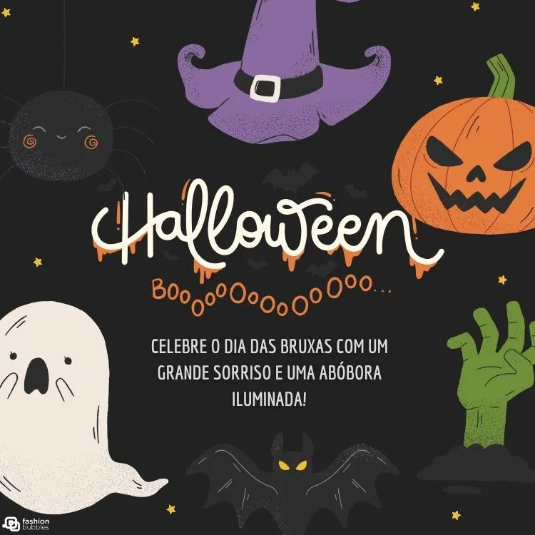 Cartão virtual de fundo preto com desenho de fantasma, aranha, abóbora, chapéu de bruxa, mão zumbi e frase "Celebre o Dia das Bruxas com um grande sorriso e uma abóbora iluminada!"