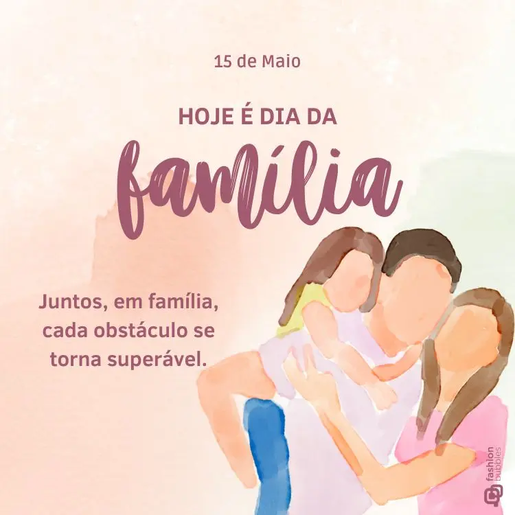 Cartão virtual de fundo aquarela em tons pastéis, desenho de homem e mulher com criança e frase "Juntos, em família, cada obstáculo se torna superável."