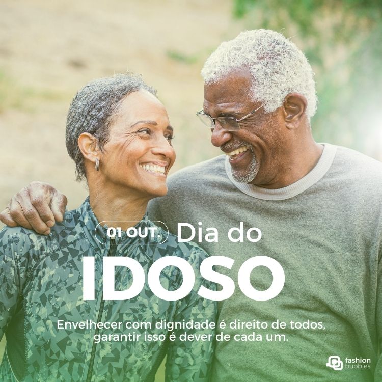 Casal heterossexual negro de idosos e frase: Envelhecer com dignidade é direito de todos, garantir isso é dever de cada um.