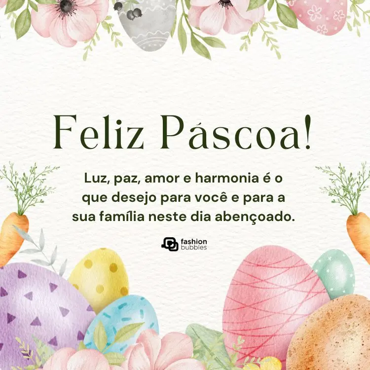 Cartão virtual de fundo bege com desenho de ovos e cenoura e frase: Feliz Páscoa! Luz, paz, amor e harmonia é o que desejo para você e para a sua família neste dia abençoado.