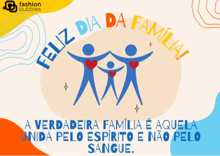 Cartão virtual de fundo bege, amarelo, laranja e azul com desenho simples de dois adultos e uma criança além de frase "A verdadeira família é aquela unida pelo espírito e não pelo sangue. Feliz Dia da Família!"