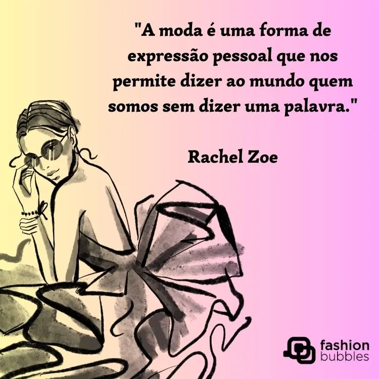 Uma montagem com um desenho de uma mulher de vestido e uma frase sobre moda