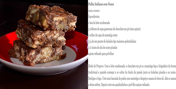 Opções de sobremesa para o Dia dos Namorados: Palha Italiana.