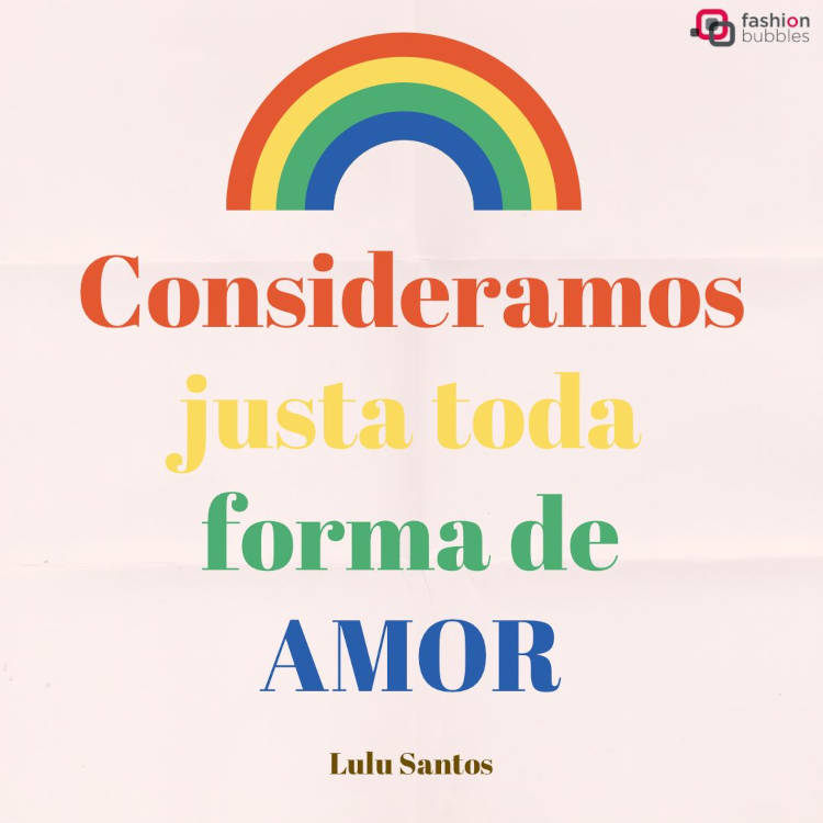 Cartão virtual de fundo rosa clarinho com desenho de arco-íris e frase "Consideramos justa toda forma de amor" -  Lulu Santos em colorido