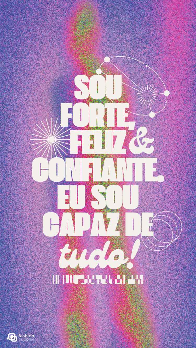 Frase positiva branca escrita em fundo lilás.
