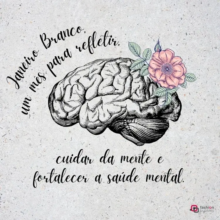 Frases sobre Janeiro branco escrito em fundo cinza com desenho de cérebro e flor com Folhas Verdes
