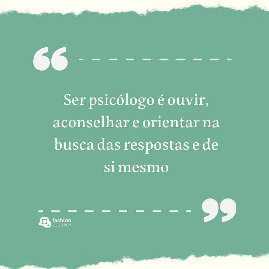 Cartão virtual de fundo bege e cinza com frase"Ser psicólogo é ouvir, aconselhar e orientar na busca das respostas e de si mesmo."
