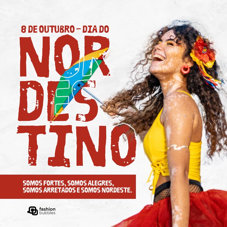 Card com mulher dançando frevo e frase: Somos fortes, somos alegres, somos arretados e somos Nordeste.