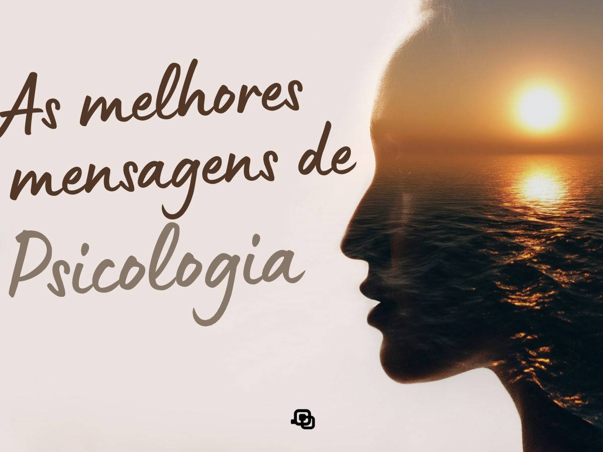 Foto de rosto de mulher com mar ao fundo e a frase "As melhores mensagens de Psicologia"