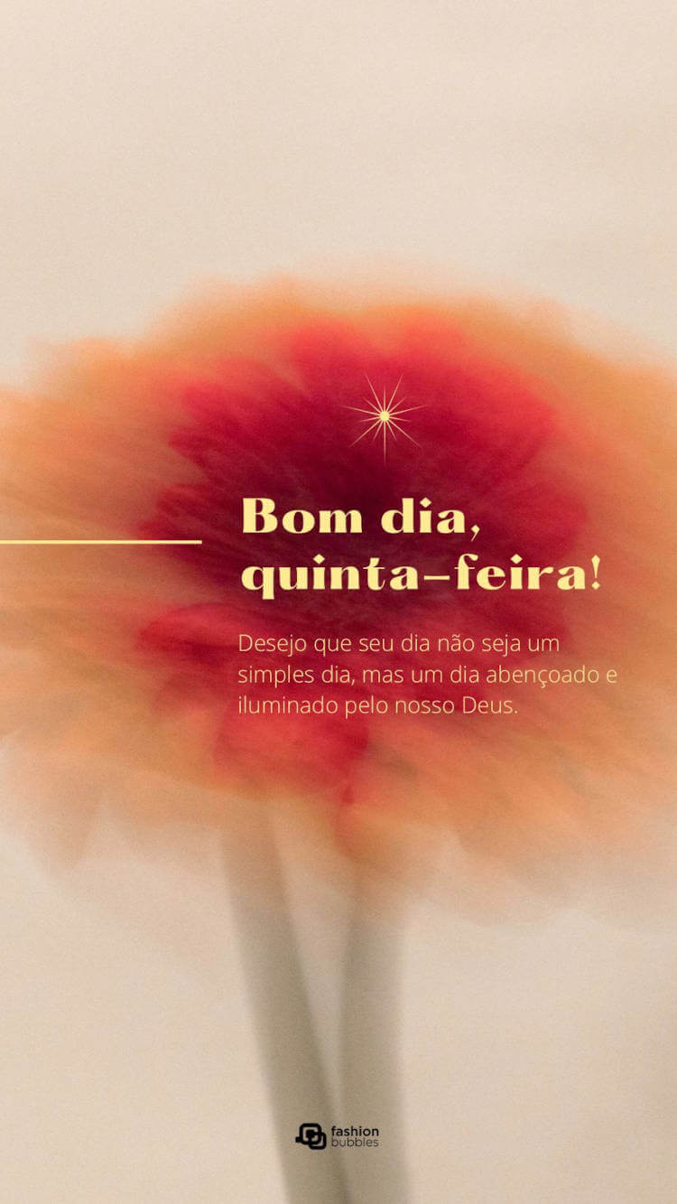 Mensagem "Bom dia, quinta-feira! Desejo que seu dia não seja um simples dia, mas um dia abençoado e iluminado pelo nosso Deus." escrita em amarelo sobre fundo colorido