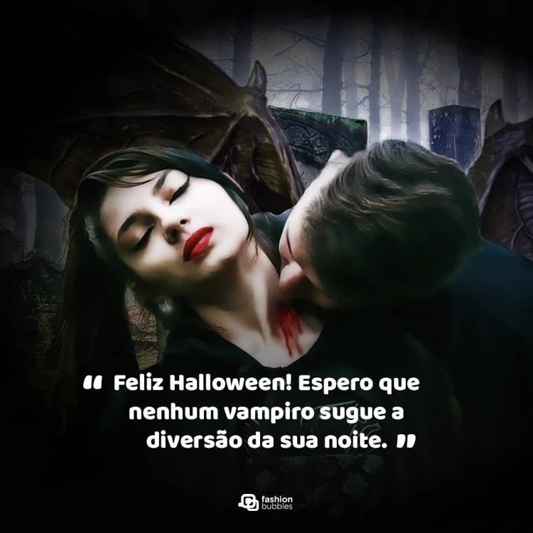 Desenho de vampiro mordendo pescoço de uma mulher de pele clara e frase "v+Feliz Halloween! Espero que nenhum vampiro sugue a diversão da sua noite."