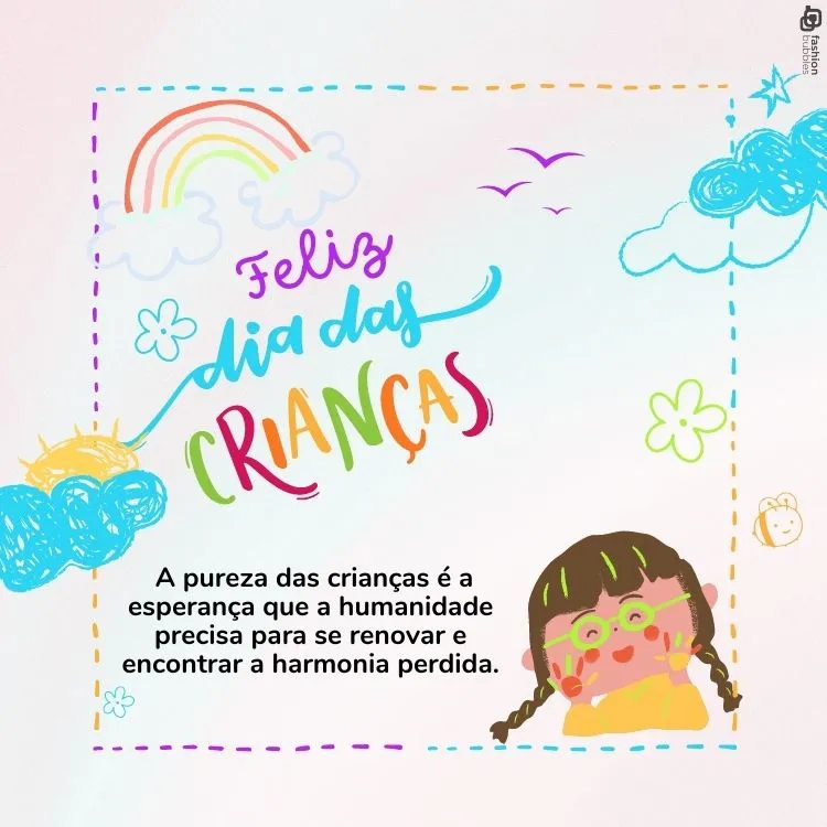  Cartão virtual de fundo bege com desenhos infantis e desenho de criança feliz, além de frase "A pureza das crianças é a esperança que a humanidade precisa para se renovar e encontrar a harmonia perdida."