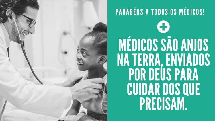 Parabéns para os médicos