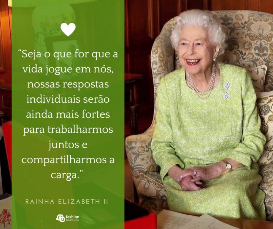 Frase sobre união: “Seja o que for que a vida jogue em nós, nossas respostas individuais serão ainda mais fortes para trabalharmos juntos e compartilharmos a carga.” (Rainha Elizabeth II)
