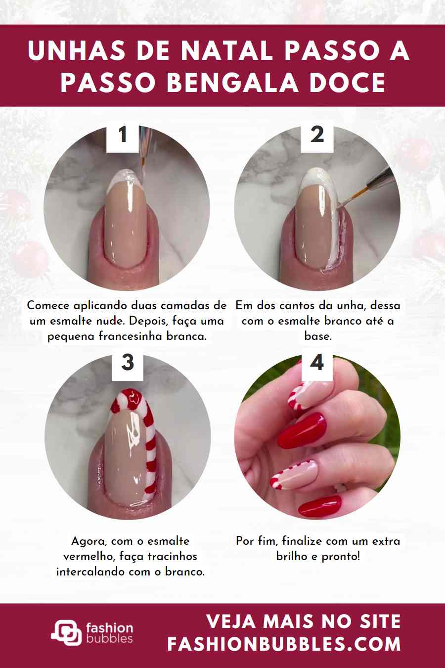 Fotos com passo a passo de unhas para o Natal: decoração bengala doce.