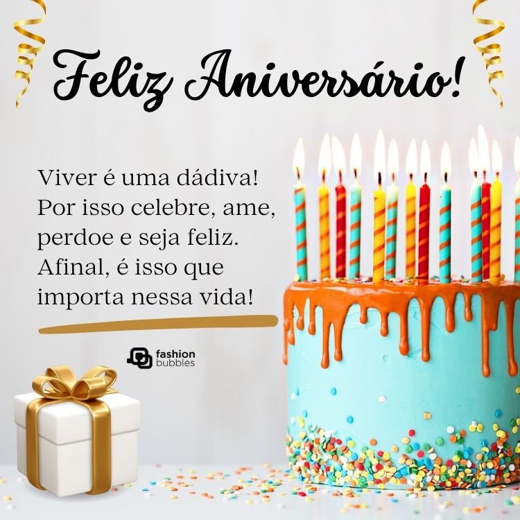 Card de fundo cinza com foto de bolo com velas e frase: Feliz aniversário! Viver é uma dádiva! Por isso celebre, ame, perdoe e seja feliz. Afinal, é isso que importa nessa vida! 