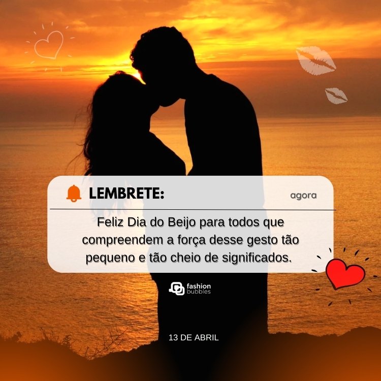 Sombra de mulher e homem se beijando ao pôr do sol com quadrado escrito: Feliz Dia do Beijo para todos que compreendem a força desse gesto tão pequeno e tão cheio de significados.