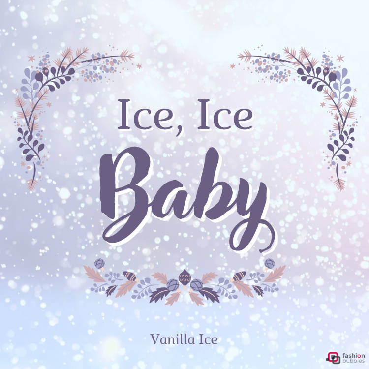 Ice, Ice, Baby!
