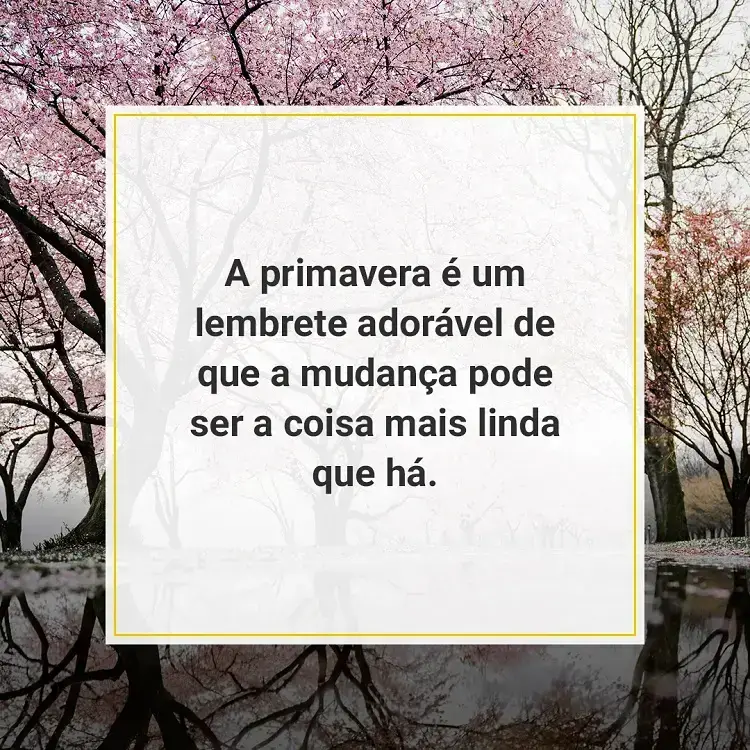 frase sobre a estação das flores