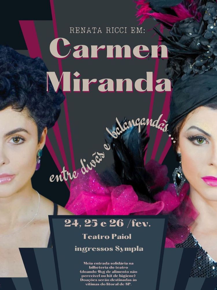 pôster de divulgação da peça "carmen miranda - entre divãs e balangandãs". 