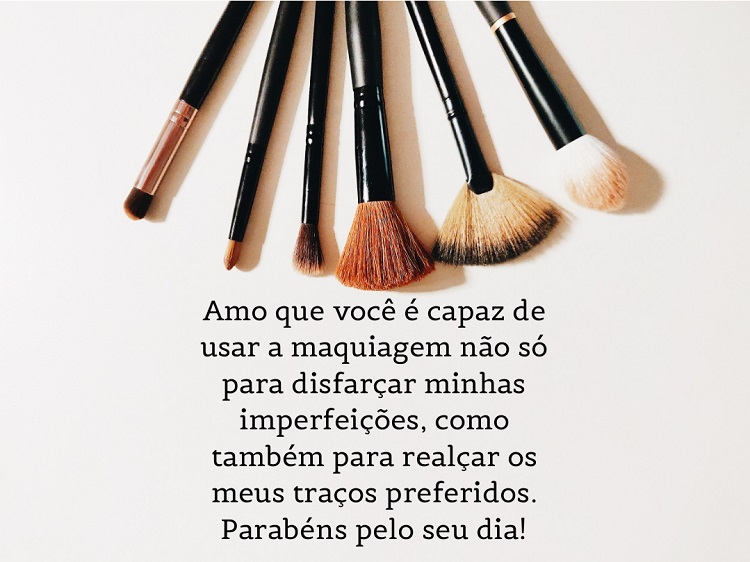 frases para dia do maquiador