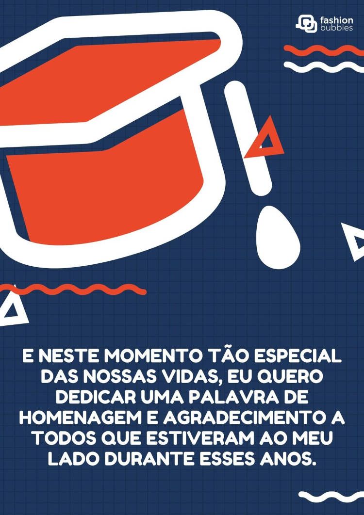 Cartão virtual de fundo azul escuro quadriculado, grande desenho de capelo branco e laranja, desenho de esquadros e frase "E neste momento tão especial das nossas vidas, eu quero dedicar uma palavra de homenagem e agradecimento a todos que estiveram ao meu lado durante esses anos."