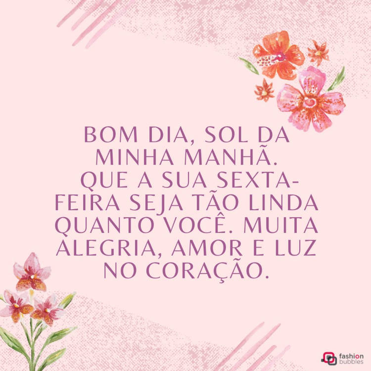 Bom dia sol da minha manhã