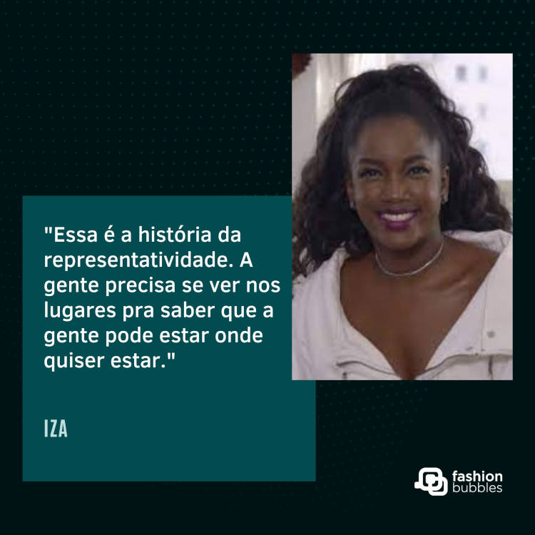 Cartão virtual verde com foto de Iza usando roupa branca e frase Essa é a história da representatividade. A gente precisa se ver nos lugares pra saber que a gente pode estar onde quiser estar." (IZA)