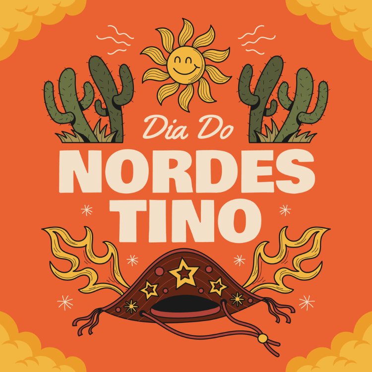 Montagem de fundo laranja com detalhes em amarelo nas extremidades, desenho de sol, cactos, chapéu de cangaceiro e frase "dia do nordestino"