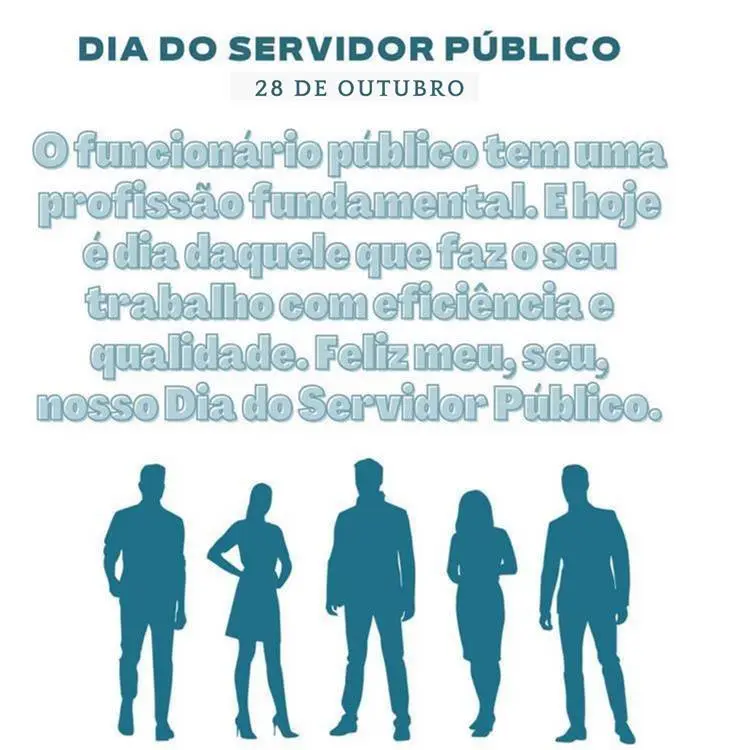Cartão virtual de fundo branco com desenho de sombra de pessoas e frases "O funcionário público tem uma profissão fundamental. E hoje (28 de outubro) é dia daquele que faz o seu trabalho com eficiência e qualidade. Feliz meu, seu, nosso Dia do Servidor Público."