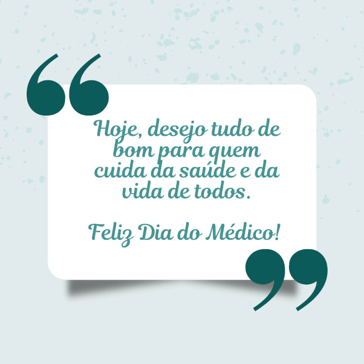 Frase do Dia do médico