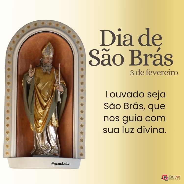A imagem apresenta uma estátua de São Brás em um nicho decorado com detalhes dourados. Ele veste trajes dourados e verdes, segurando velas cruzadas. Ao lado, a frase "Louvado seja São Brás, que nos guia com sua luz divina".
