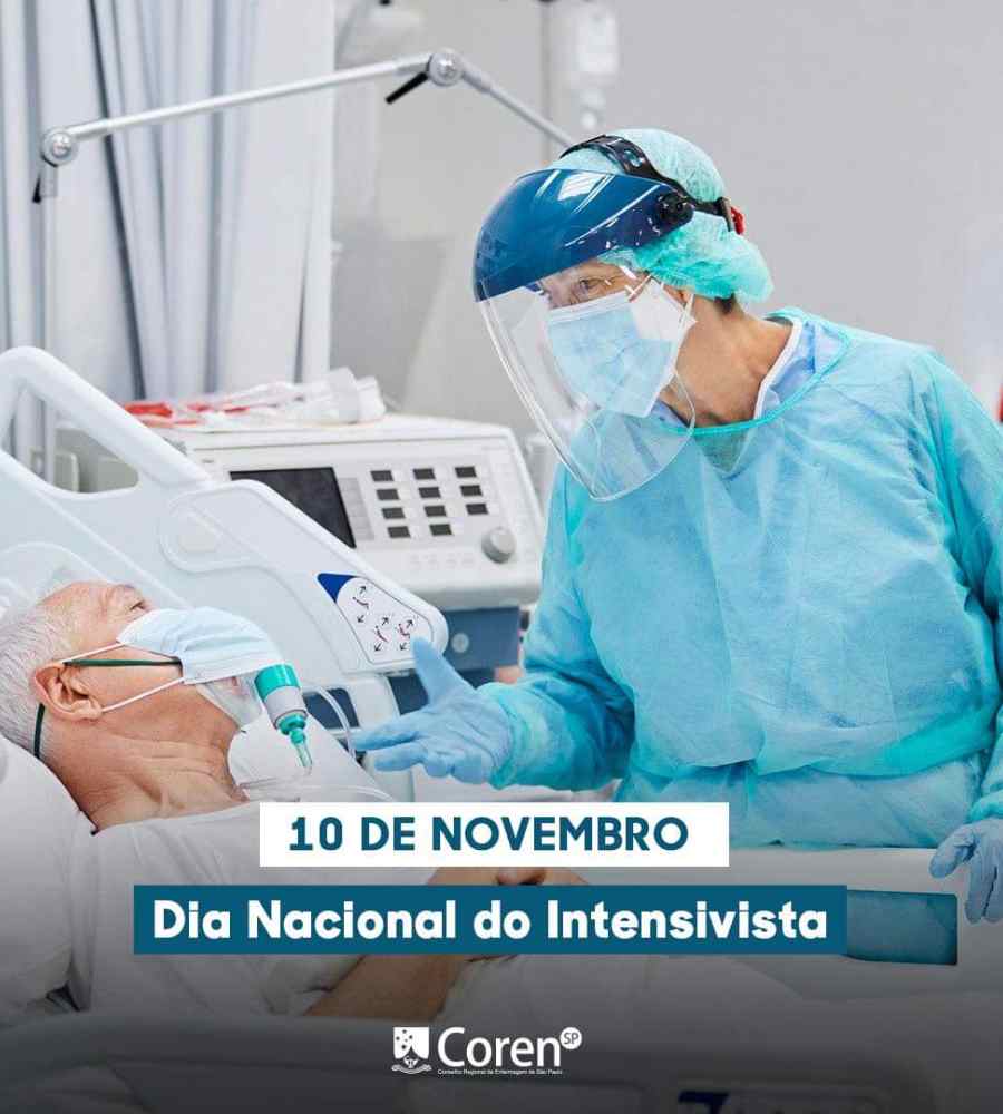 Fundo de imagem com foto de intensivista cuidando de idoso na UTI. No centro em baixo, escrito "10 de novembro, Dia Nacional do Intensivista". Abaixo, logo da Coren SP.