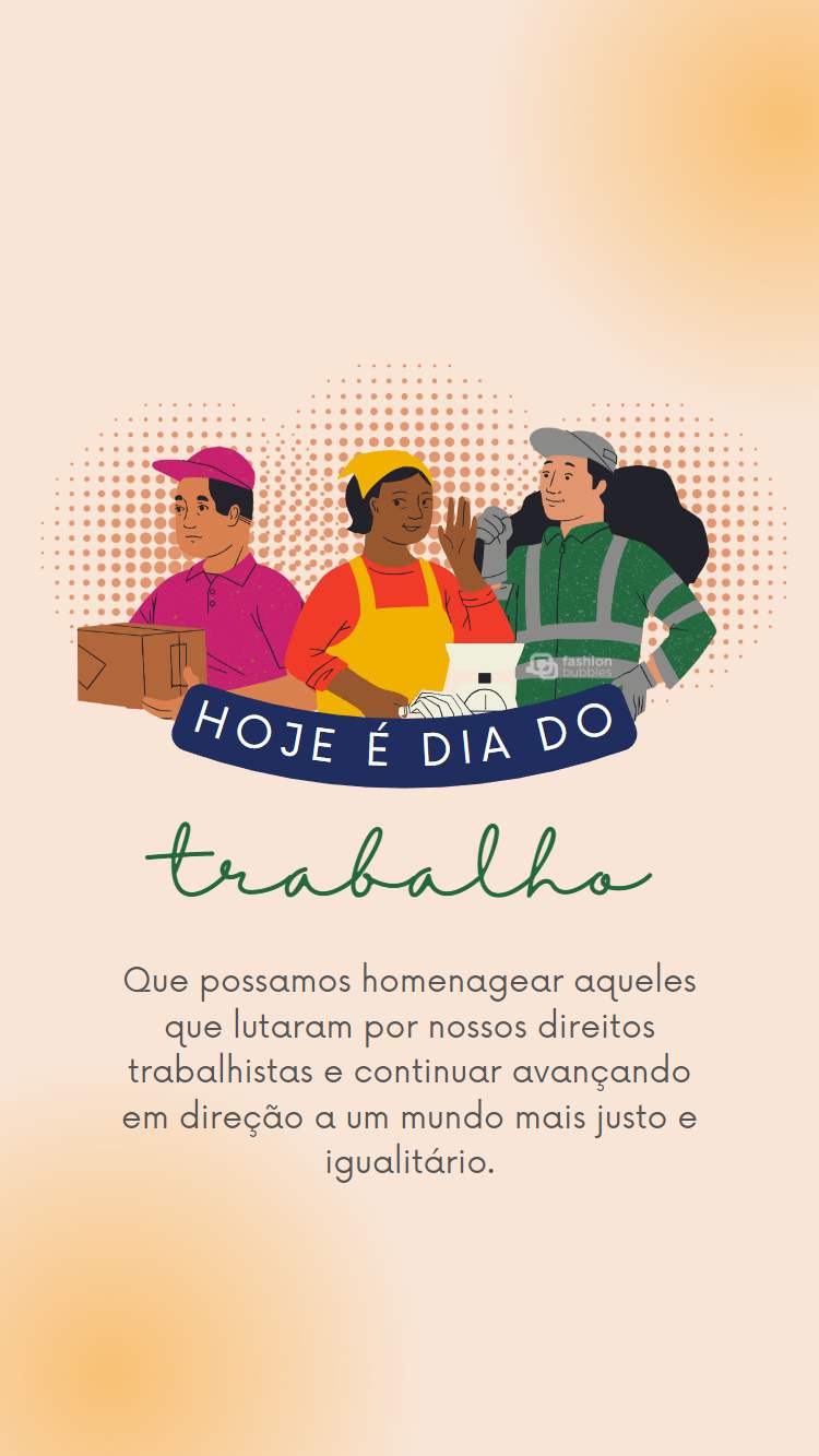 Frases para escrever no Dia do Trabalho escrita em fundo claro com desenho de 3 trabalhadores, carteiro, cozinheira e coletor. "Que possamos homenagear aqueles que lutaram por nossos direitos trabalhistas e continuar avançando em direção a um mundo mais justo e igualitário. Feliz Dia do Trabalho!"