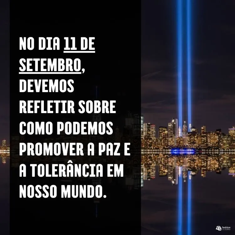 Frase escrita em fundo das luzes da torre gêmeas após o atentado de 11 de setembro