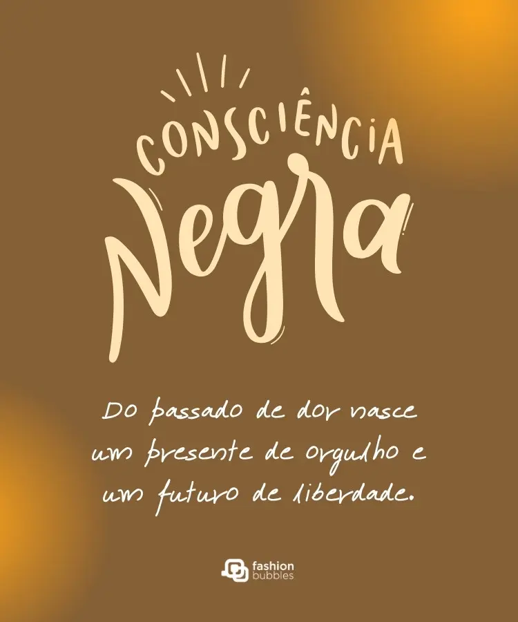 Fundo marrom com mensagem bonita sobre o Dia da Consciência Negra